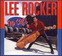 Lee Rocker : No Cats